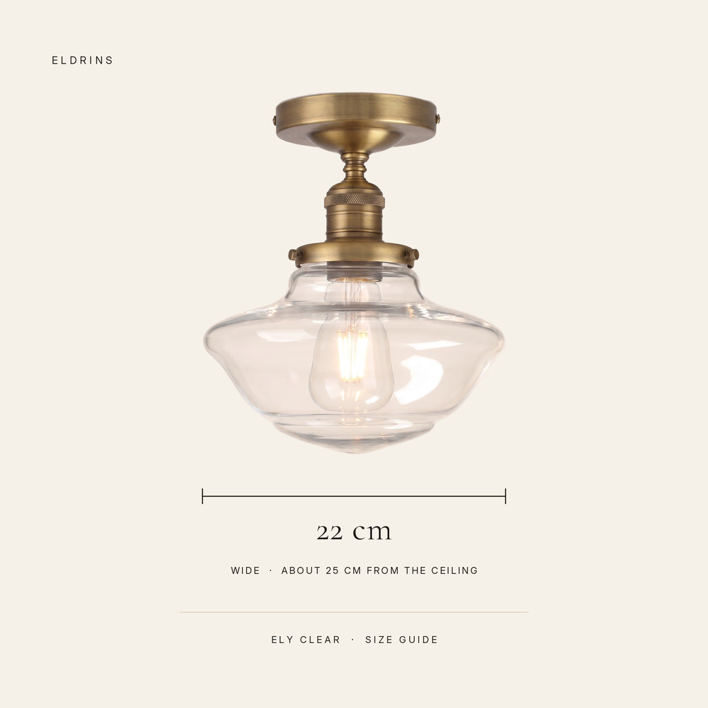 Ely clear semi flush light size guide: 22 cm clear glass shade, about 25 cm from the ceiling